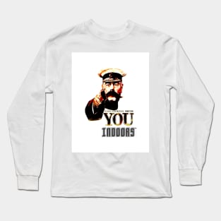 Your Country Needs You Indoors Long Sleeve T-Shirt